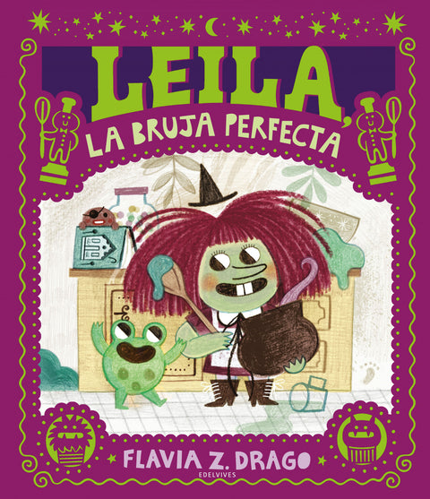  LEILA, LA BRUJA PERFECTA.(ALBUMES ILUSTRADOS) 