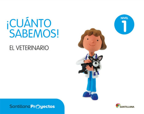  NIVEL 1 EL VETERINARIO CUANTO SABEMOS 