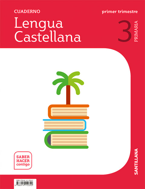  CUADERNO LENGUA 1-3ºPRIMARIA. SABER HACER CONTIGO 
