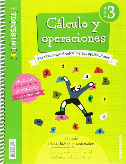  CUADERNO DE CÁLCULO 3ºPRIMARIA. ENTRÉNATE 