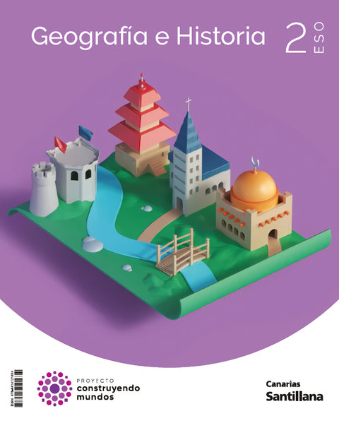  GEOGRAFÍA E HISTORIA 2ºESO. CONSTRUYENDO MUNDOS. CANARIAS 2023 