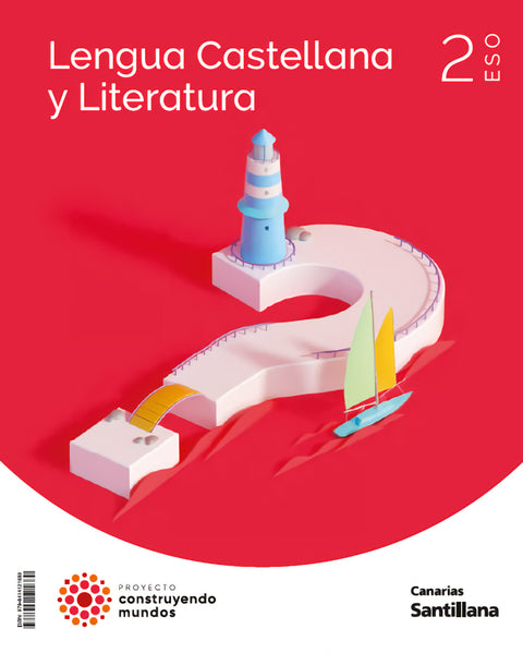  LENGUA 2ºESO. CONSTRUYENDO MUNDOS. CANARIAS 2023 