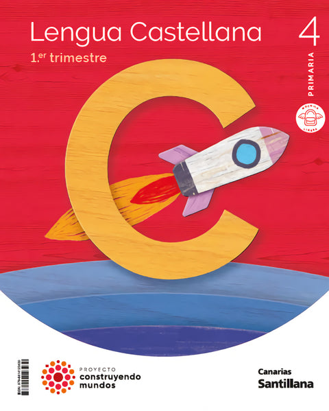  LENGUA 4ºPRIMARIA. CONSTRUYENDO MUNDOS. CANARIAS 2023 