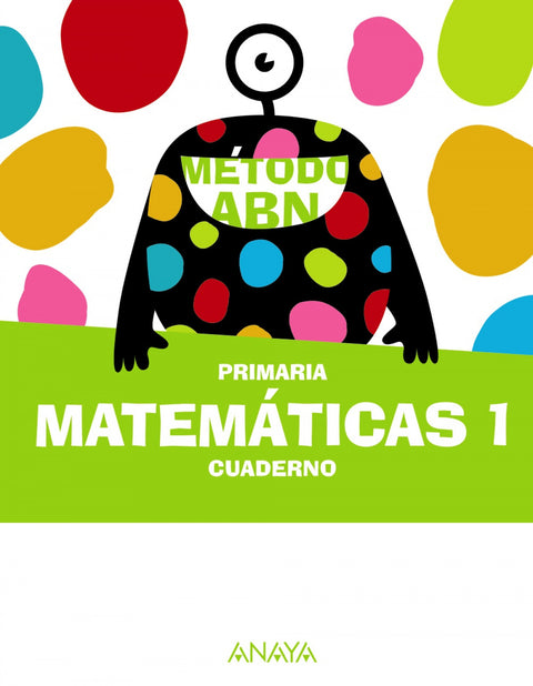  CUADERNO MATEMÁTICAS 1ºPRIMARIA. MÉTODO ABN 2023 