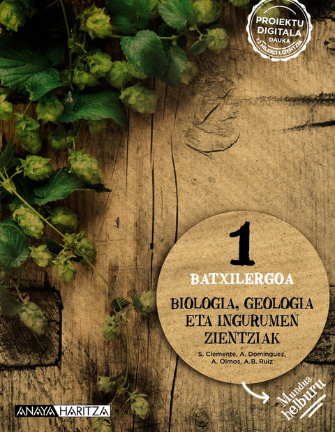  Biologia, Geologia eta Ingurumen Zientziak 1. 