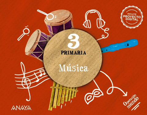  MÚSICA 3ºPRIMARIA. OPERACIÓN MUNDO. ANDALUCÍA 2023 