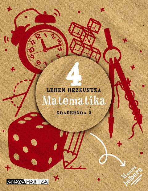  KOADERNOAK MATEMATICA 3-4ºLMH. MUNDUA HELBURU. EUSKADI 2023 