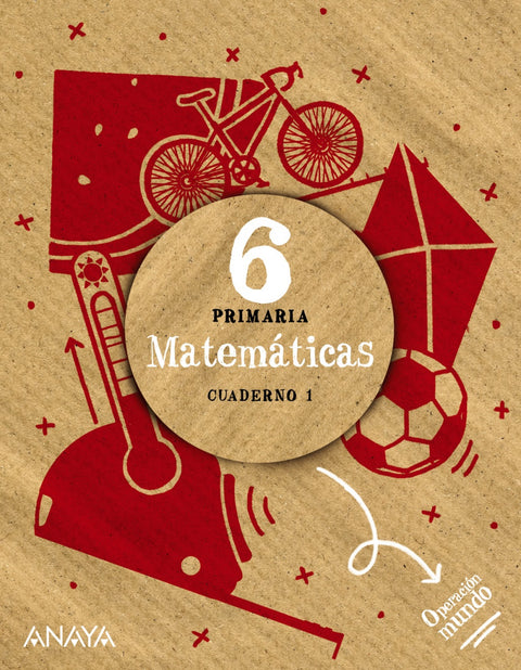  CUADERNO MATEMÁTICAS 1-6ºPRIMARIA. OPERACIÓN MUNDO 2023 