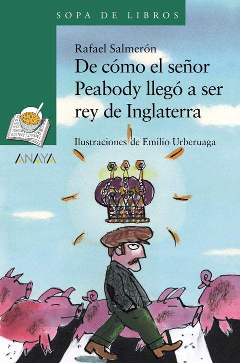  De cómo el señor Peabody llegó a ser rey de Inglaterra 