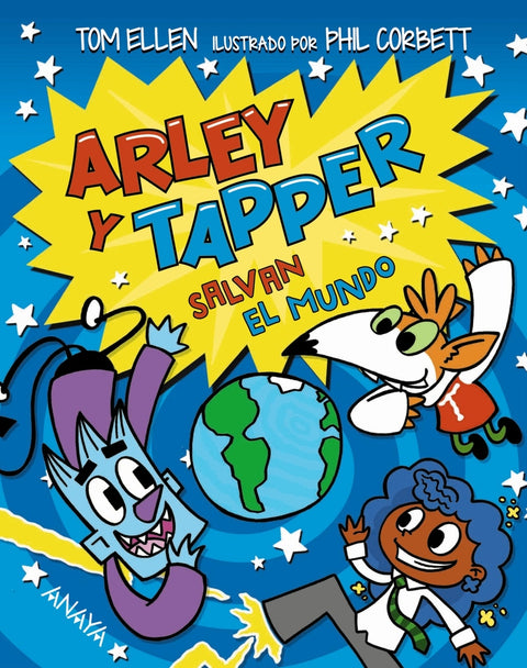  Arley y Tapper salvan el mundo 