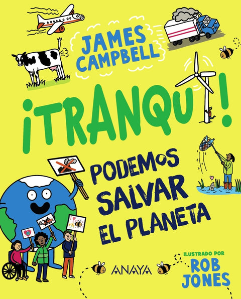  ¡Tranqui! Podemos salvar el planeta 