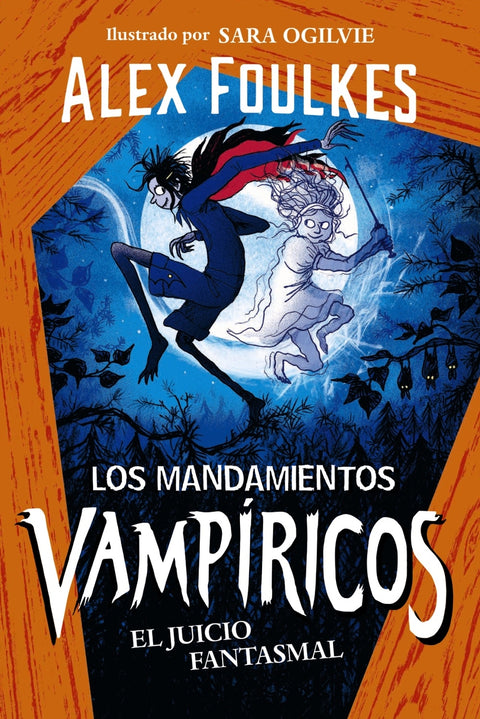  Los mandamientos vampíricos 2. El juicio fantasmal 
