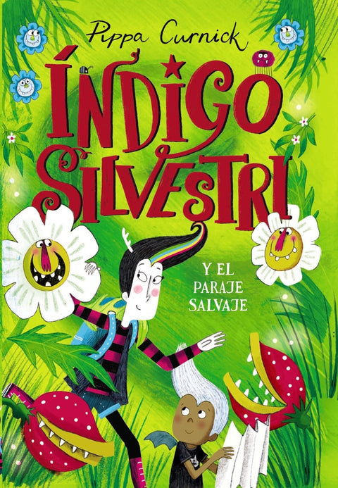 Indigo Silvestri y el paraje salvaje 