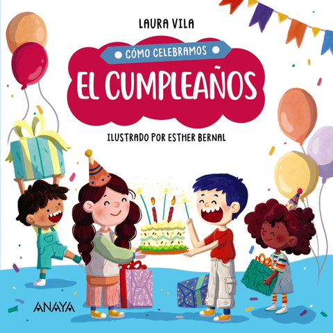  Cómo celebramos el cumpleaños 