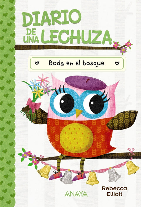  Diario de una lechuza 3. Boda en el bosque 