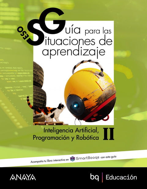  Inteligencia Artificial, Programación y Robótica II. Guía de situaciones de aprendizaje 