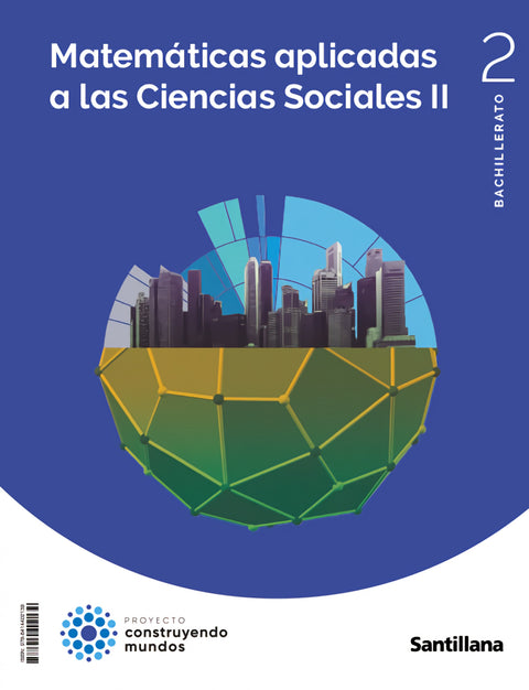  MATEMÁTICAS 2ºBACHILLERATO. C.SOCIALES. CONSTRUYENDO MUNDOS 2023 