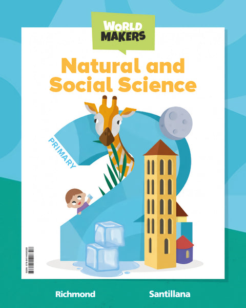  NATURAL &amp;SOCIAL SCIENCE 2ºPRIMARIA. WORLD MAKERS 