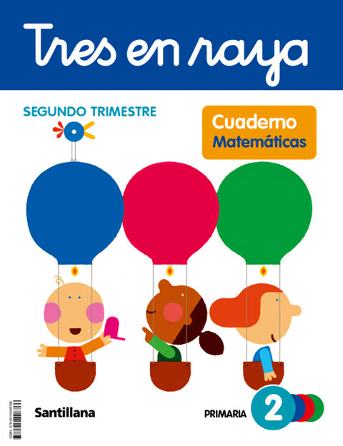  CUADERNO MATEMÁTICAS 2-2ºPRIMARIA. TRES EN RAYA. GLOBALIZADO 2023 