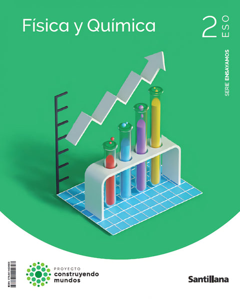  FÍSICA Y QUÍMICA 2ºESO. ENSAYAMOS. CONSTRUYENDO MUNDOS 2023 
