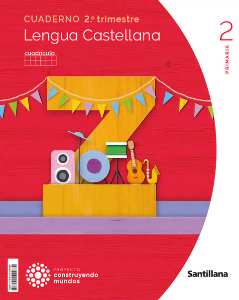  CUADERNO LENGUA 2-2ºPRIMARIA. CUADRÍCULA. CONSTRUYENDO MUNDOS 2023 