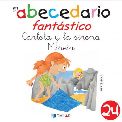  CARLOTA Y LA SIRENA MIREIA - ABECEDARIO FANTASTICO 