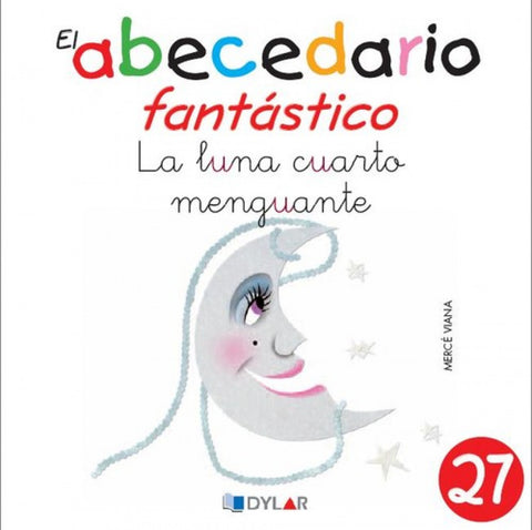  LUNA CUARTO MENGUANTE, LA - ABECEDARIO FANTASTICO 