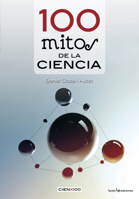  100 mitos de la ciencia 