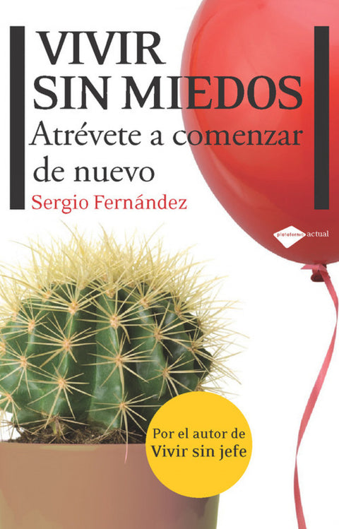  Vivir sin miedos 
