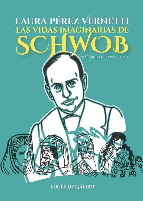  LAS VIDAS IMAGINARIAS DE SCHWOB 