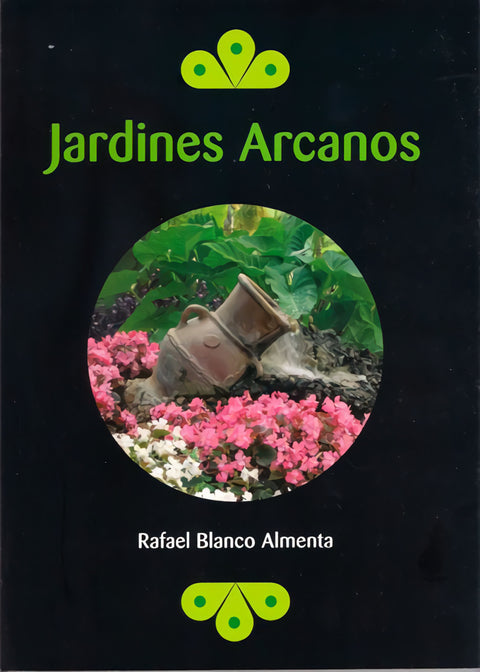 JARDINES ARCANOS 