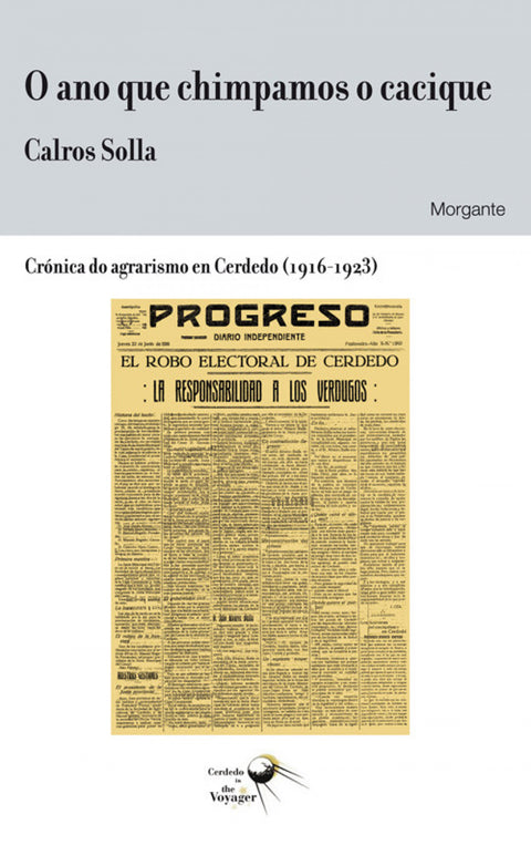  O ano que chimpamos o cacique 