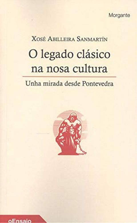  O LEGADO CLÁSICO NA NOSA CULTURA 