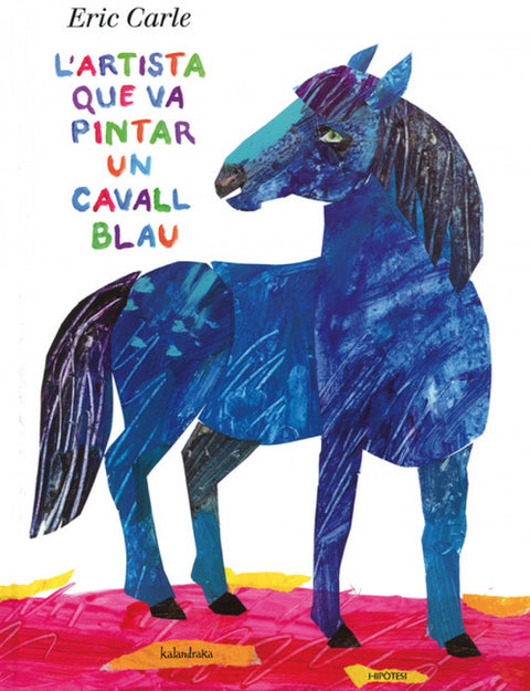  L'artista que va pintar un cavall blau 