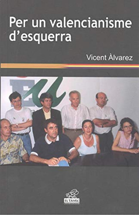  Per un valencianisme d'esquerra 
