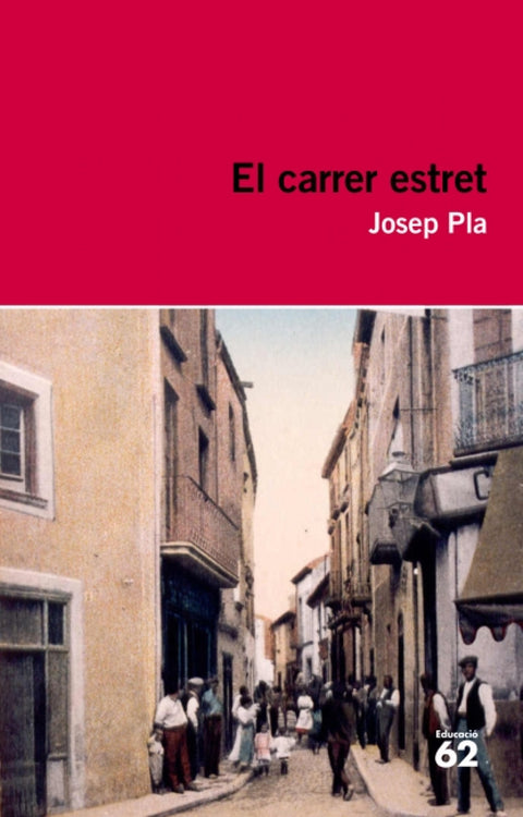  El carrer estret 
