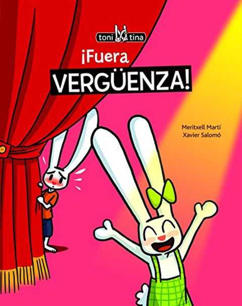  ¡Fuera vergüenza! 