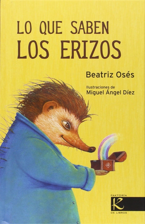  Lo que saben los erizos 