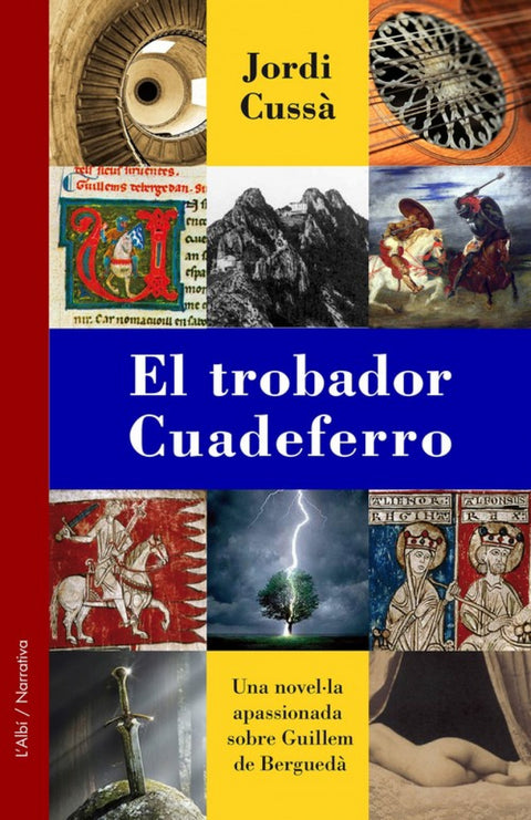  El trobador cuadeferro 