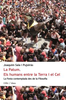  La Patum. Els humans entre la Terra i el Cel 