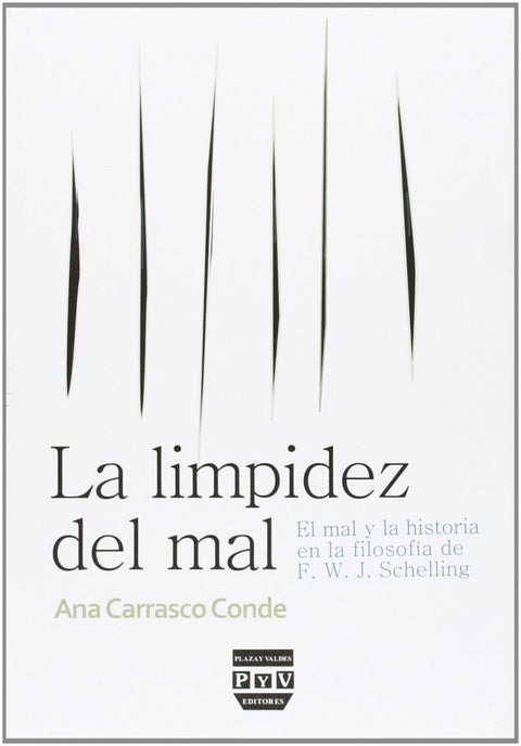  Limpidez del mal: el mal y la historia filosofia schelling 