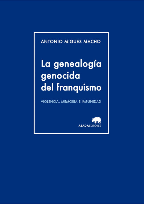  La genealogia genocida del franquismo 