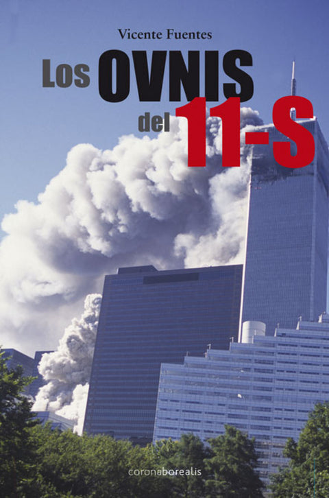  Los Ovnis del 11-S 