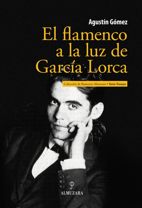  EL FLAMENCO A LA LUZ DE GARCIA LORCA 