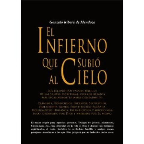  El infierno que subió al cielo 