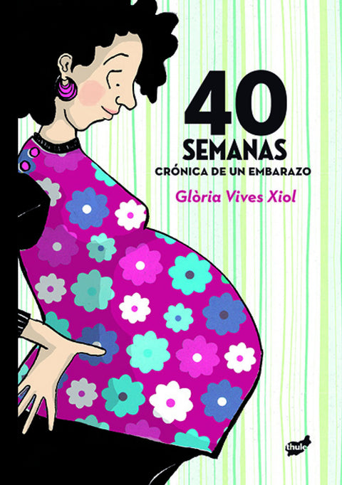  40 Semanas: Cronicas de un embarazo 
