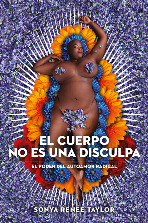  EL CUERPO NO ES UNA DISCULPA 