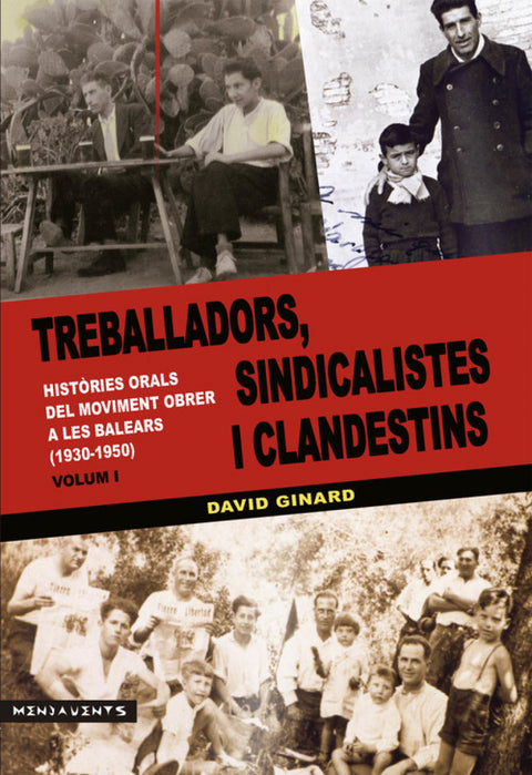  Treballadors, sindicalistes i clandestins 