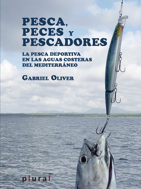  Pesca, peces y pescadores 