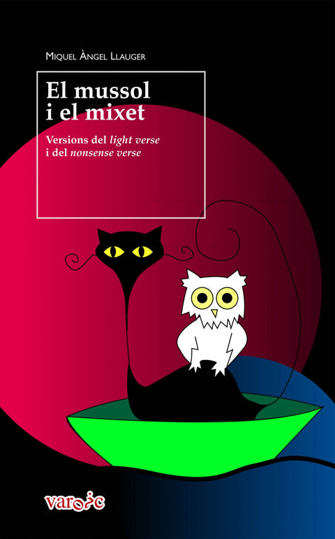  (CAT).20.MUSSOL I EL MIXET, EL.(VAROIC) 